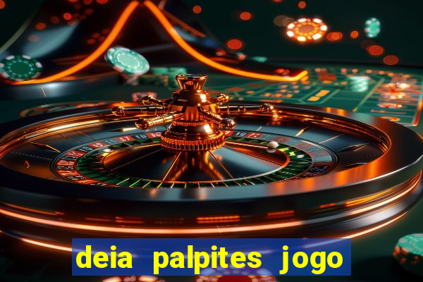 deia palpites jogo do bicho